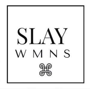 Slay wmns