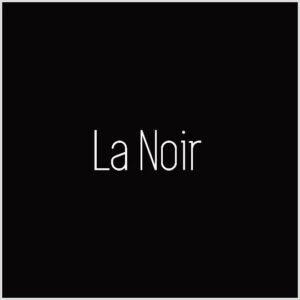 La Noir